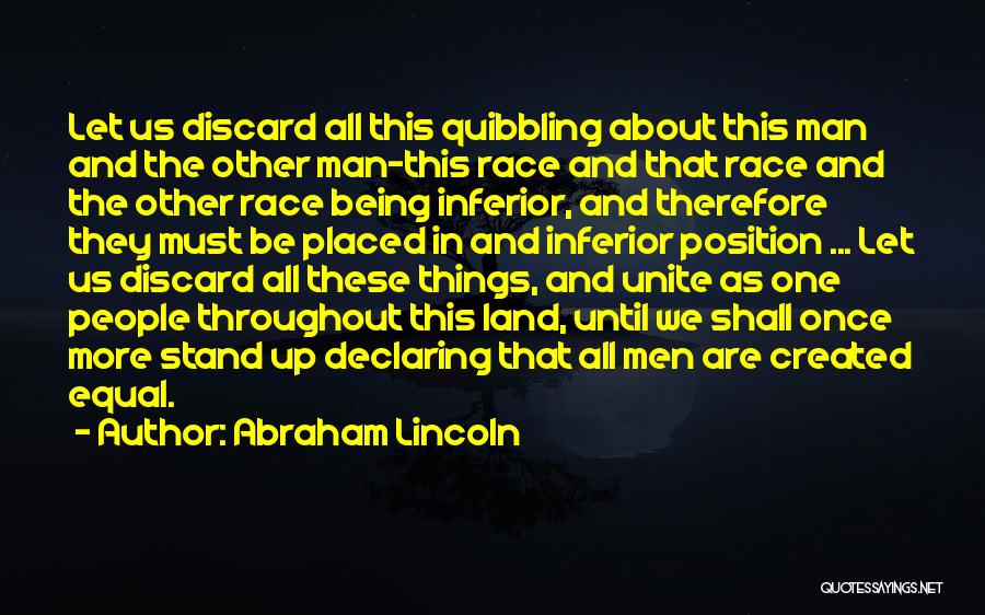 Things That Unite Us Quotes By Abraham Lincoln