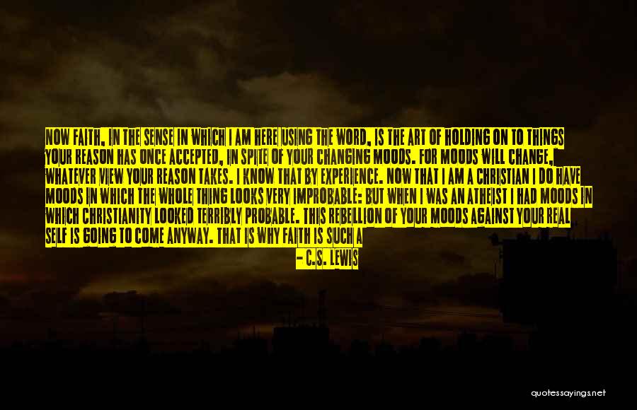 Things That Will Never Change Quotes By C.S. Lewis Things That Will Never Change Quotes By C.S. Lewis