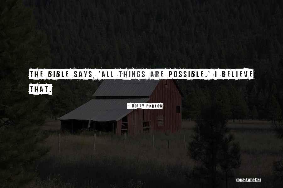 Things The Bible Says Quotes By Dolly Parton