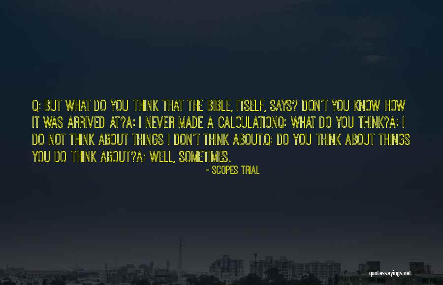 Things The Bible Says Quotes By Scopes Trial Things The Bible Says Quotes By Scopes Trial