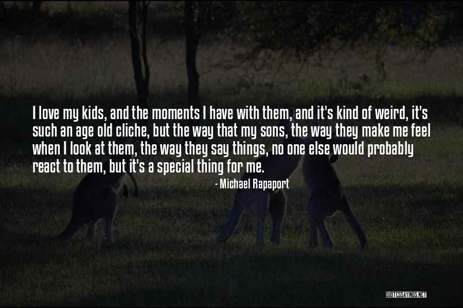 Things They Love Quotes By Michael Rapaport Things They Love Quotes By Michael Rapaport
