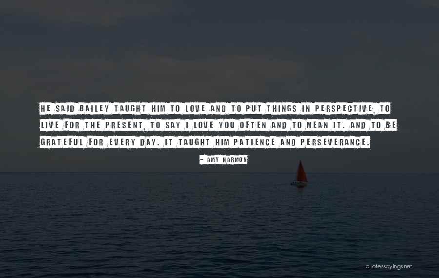 Things To Be Grateful Quotes By Amy Harmon Things To Be Grateful Quotes By Amy Harmon