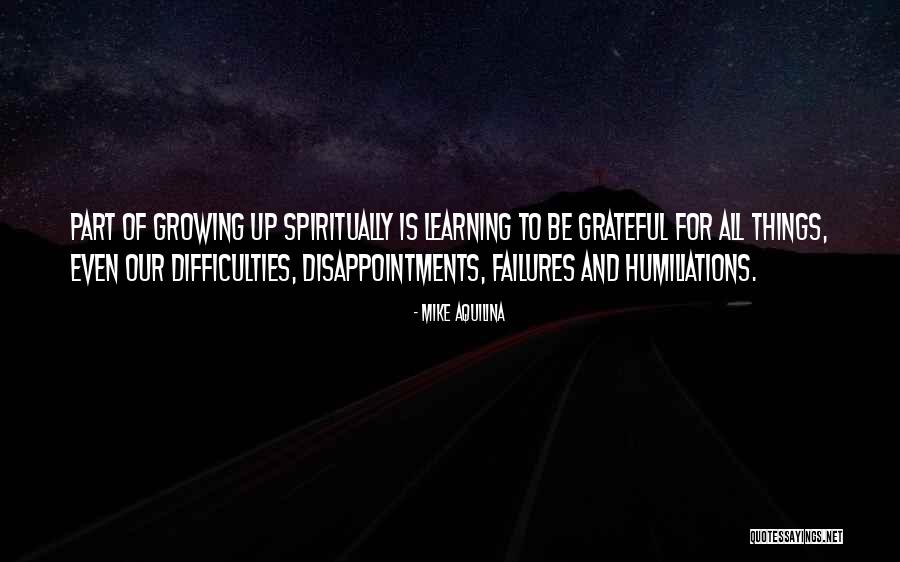 Things To Be Grateful Quotes By Mike Aquilina Things To Be Grateful Quotes By Mike Aquilina