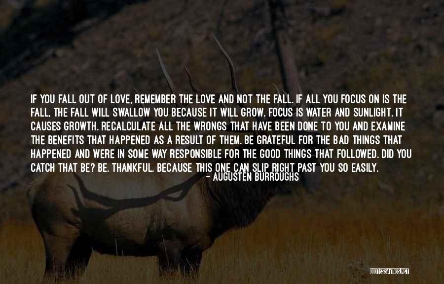 Things To Be Thankful Quotes By Augusten Burroughs Things To Be Thankful Quotes By Augusten Burroughs