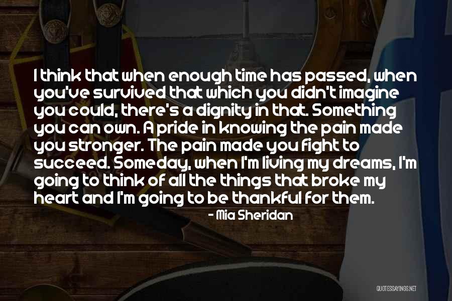 Things To Be Thankful Quotes By Mia Sheridan Things To Be Thankful Quotes By Mia Sheridan
