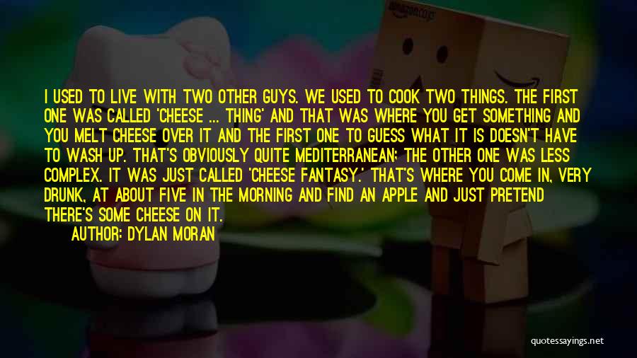 Things To Come Quotes By Dylan Moran
