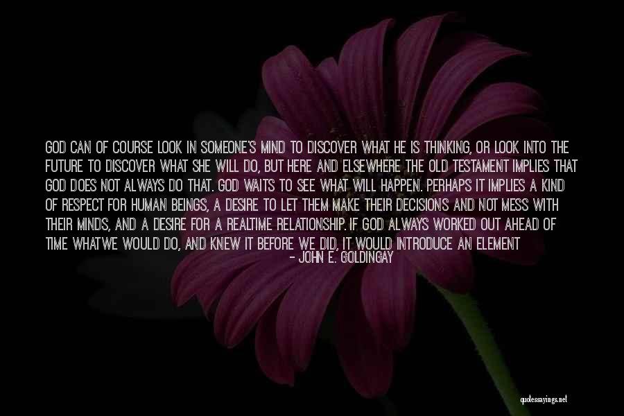 Things To Do In A Relationship Quotes By John E. Goldingay Things To Do In A Relationship Quotes By John E. Goldingay
