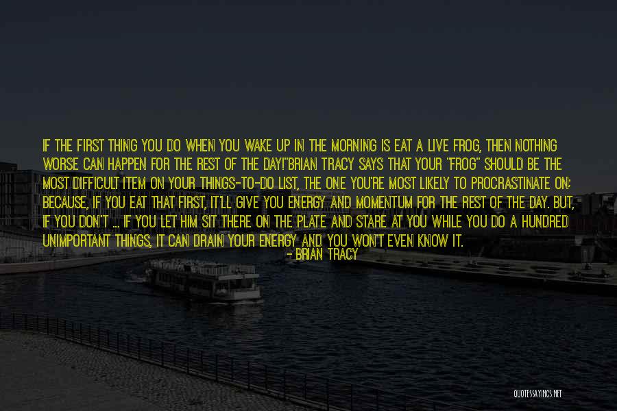 Things To Do List Quotes By Brian Tracy Things To Do List Quotes By Brian Tracy