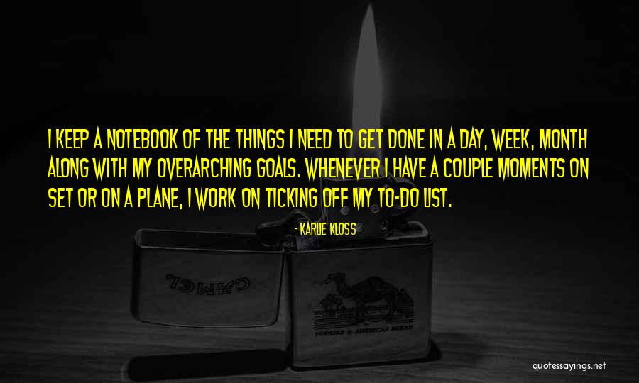 Things To Do List Quotes By Karlie Kloss Things To Do List Quotes By Karlie Kloss