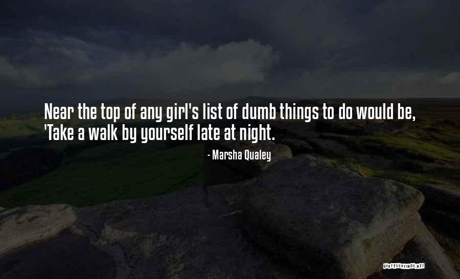 Things To Do List Quotes By Marsha Qualey Things To Do List Quotes By Marsha Qualey