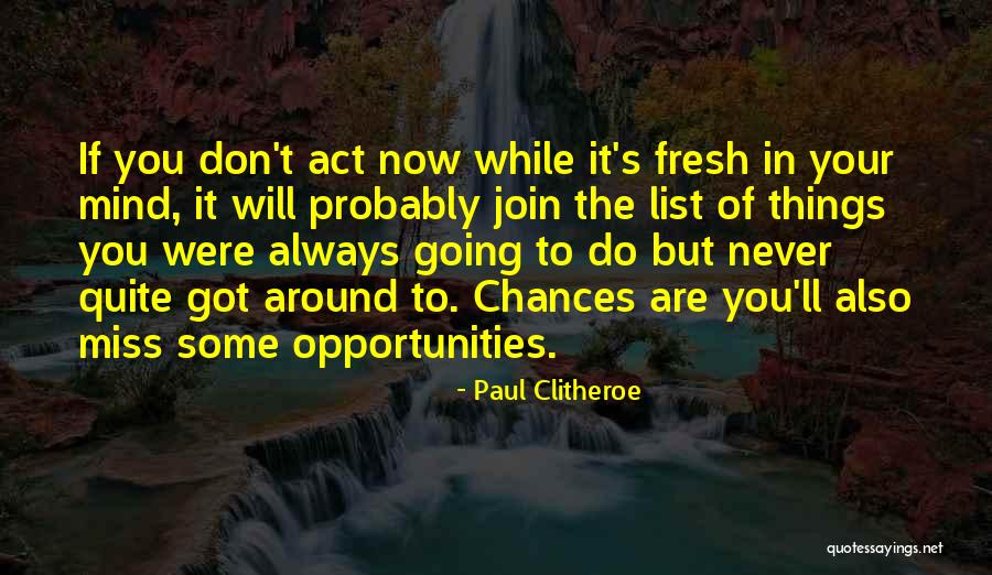 Things To Do List Quotes By Paul Clitheroe Things To Do List Quotes By Paul Clitheroe