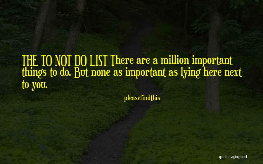Things To Do List Quotes By Pleasefindthis Things To Do List Quotes By Pleasefindthis