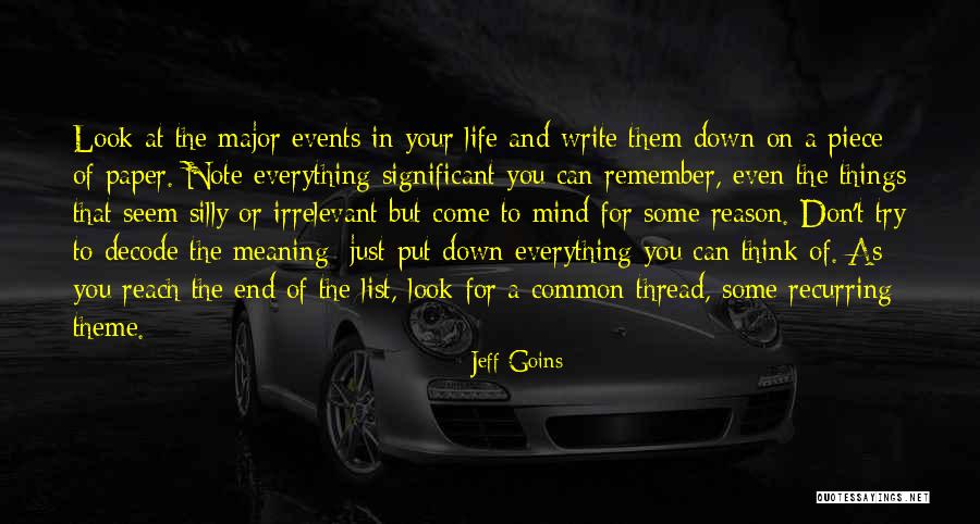 Things To Remember In Life Quotes By Jeff Goins Things To Remember In Life Quotes By Jeff Goins