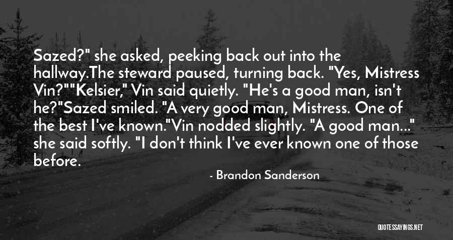 Things Turning Out Good Quotes By Brandon Sanderson Things Turning Out Good Quotes By Brandon Sanderson