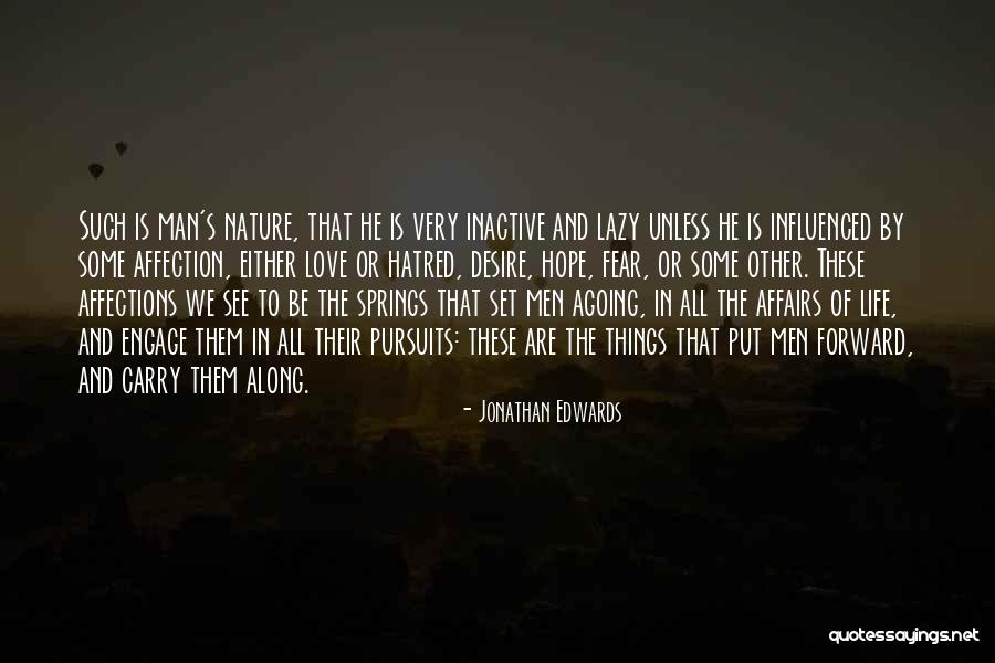 Things We Carry Quotes By Jonathan Edwards Things We Carry Quotes By Jonathan Edwards