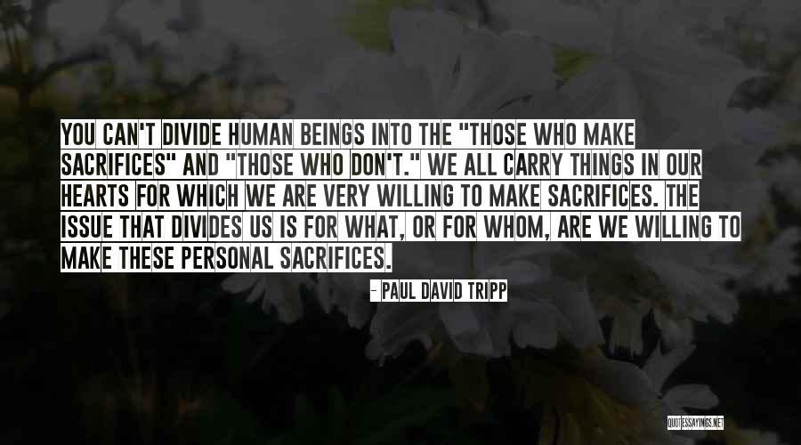 Things We Carry Quotes By Paul David Tripp Things We Carry Quotes By Paul David Tripp