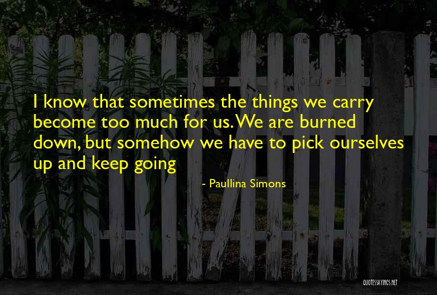 Things We Carry Quotes By Paullina Simons Things We Carry Quotes By Paullina Simons