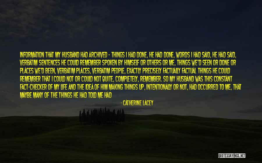 Things We Did Up Quotes By Catherine Lacey Things We Did Up Quotes By Catherine Lacey