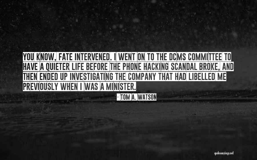 Things We Didnt See Coming Quotes By Tom A. Watson Things We Didnt See Coming Quotes By Tom A. Watson