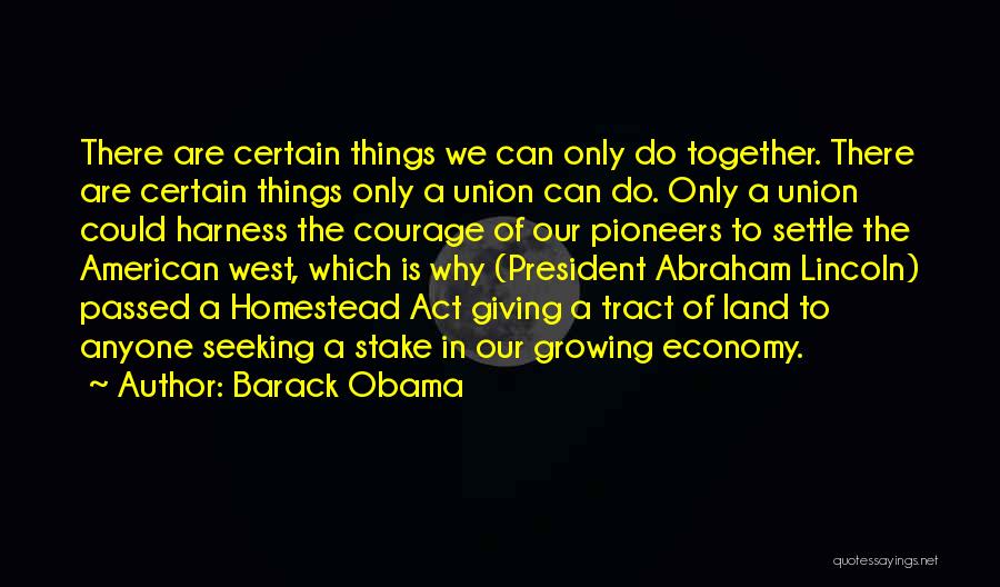 Things We Do Together Quotes By Barack Obama