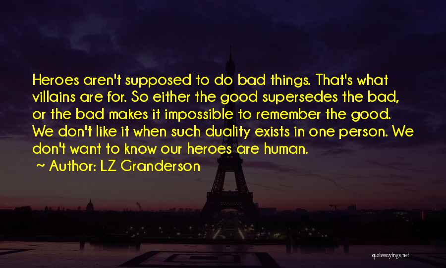 Things We Don't Want To Do Quotes By LZ Granderson