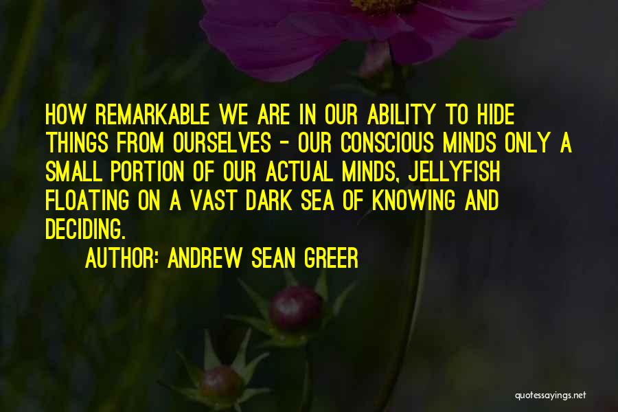 Things We Hide Quotes By Andrew Sean Greer