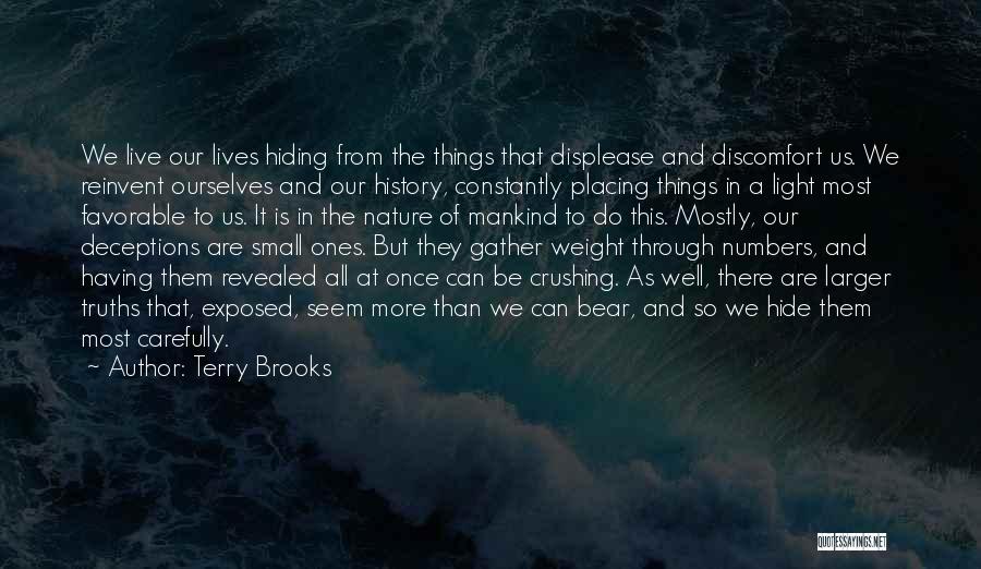 Things We Hide Quotes By Terry Brooks