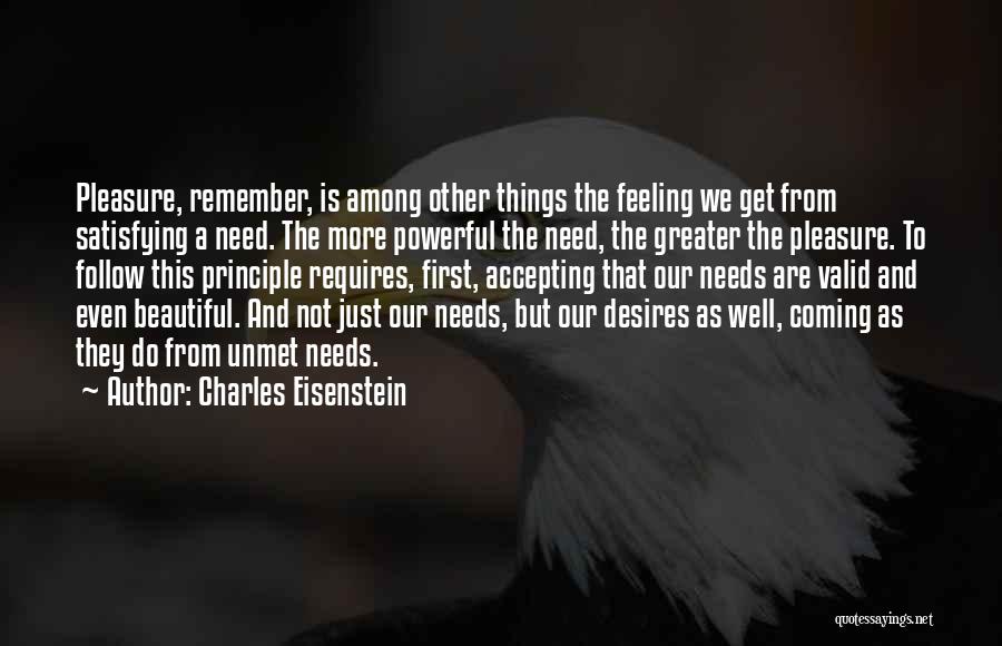 Things We Remember Quotes By Charles Eisenstein