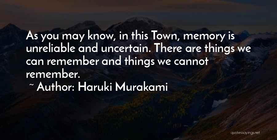 Things We Remember Quotes By Haruki Murakami