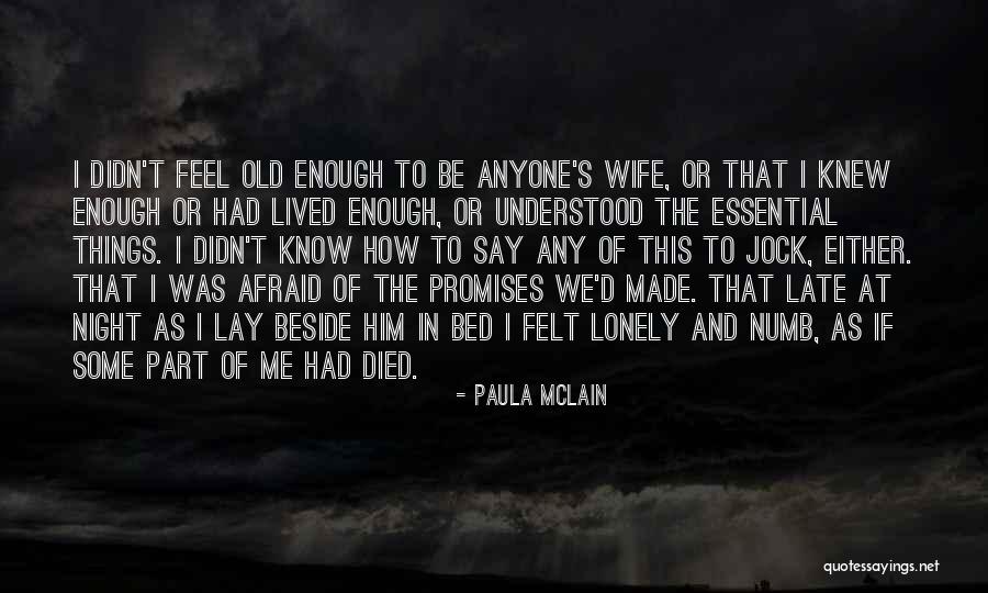Things We Say Quotes By Paula McLain Things We Say Quotes By Paula McLain