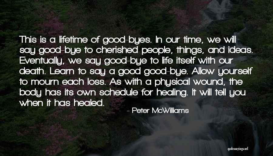 Things We Say Quotes By Peter McWilliams Things We Say Quotes By Peter McWilliams