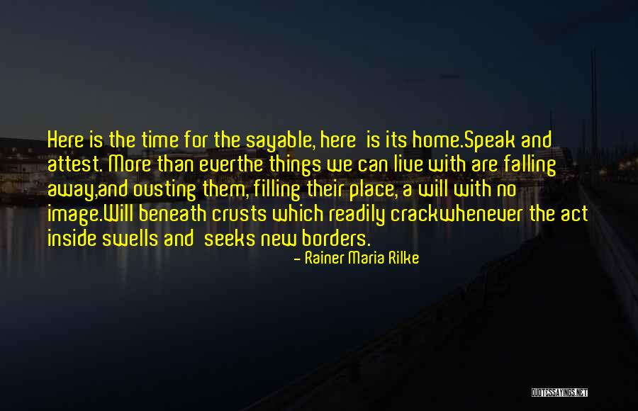 Things We Say Quotes By Rainer Maria Rilke Things We Say Quotes By Rainer Maria Rilke