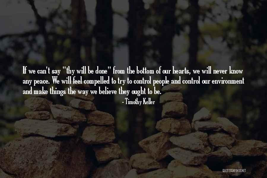 Things We Say Quotes By Timothy Keller Things We Say Quotes By Timothy Keller