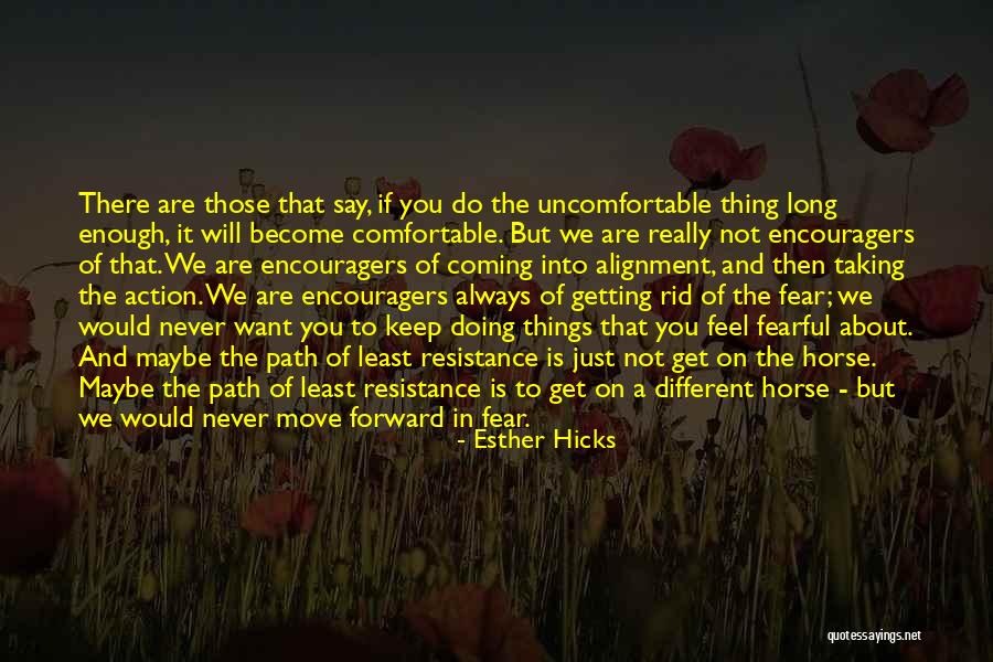 Things We Want To Do Quotes By Esther Hicks Things We Want To Do Quotes By Esther Hicks