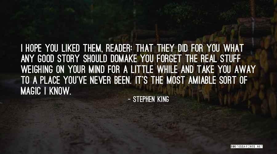 Things Weighing On Your Mind Quotes By Stephen King Things Weighing On Your Mind Quotes By Stephen King