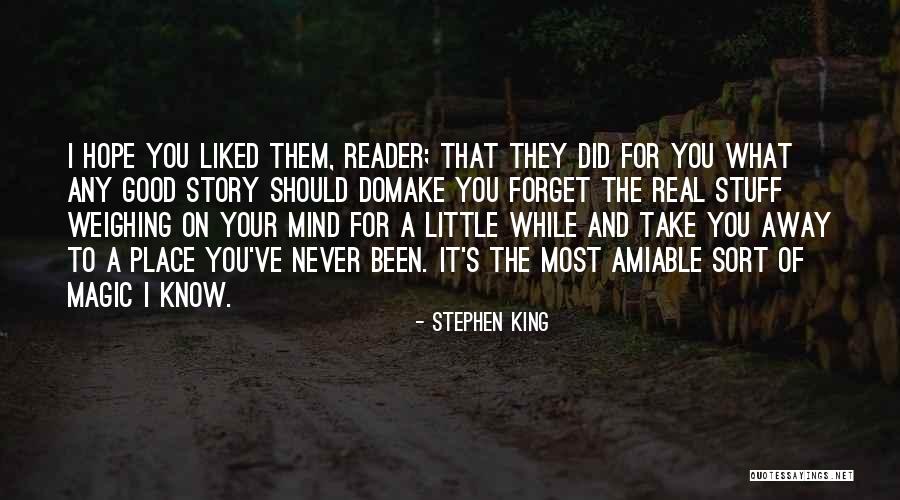 Things Weighing On Your Mind Quotes By Stephen King