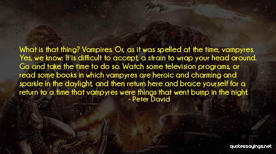 Things Which Are Quotes By Peter David Things Which Are Quotes By Peter David