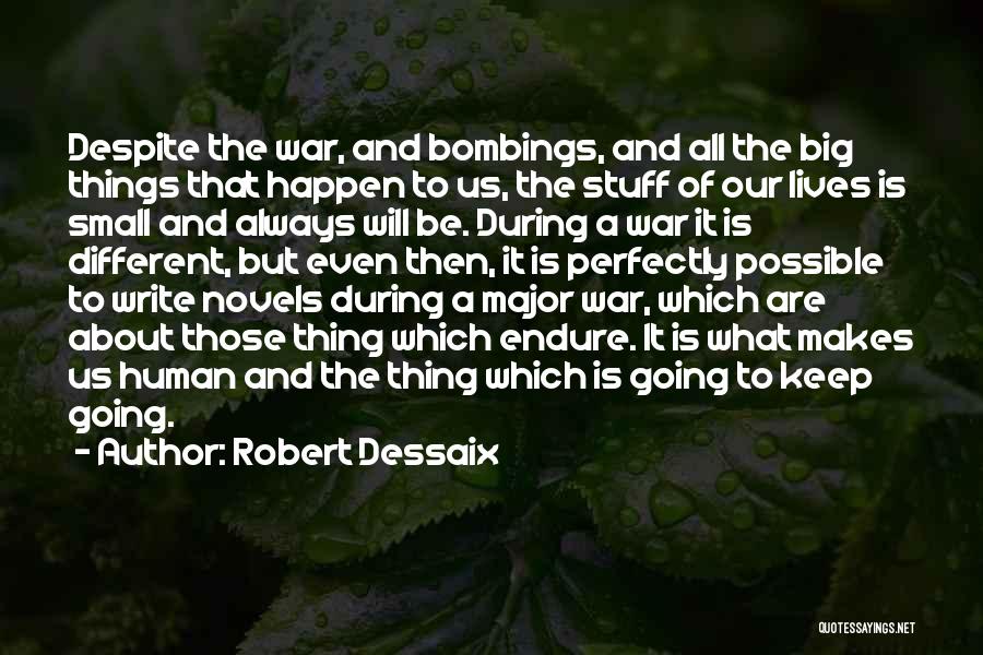 Things Will Be Different Quotes By Robert Dessaix