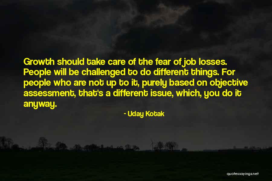 Things Will Be Different Quotes By Uday Kotak Things Will Be Different Quotes By Uday Kotak