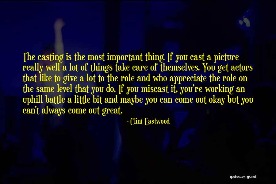 Things Working Themselves Out Quotes By Clint Eastwood Things Working Themselves Out Quotes By Clint Eastwood