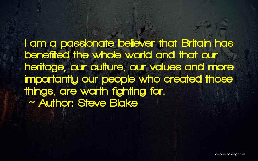 Things Worth Fighting For Quotes By Steve Blake