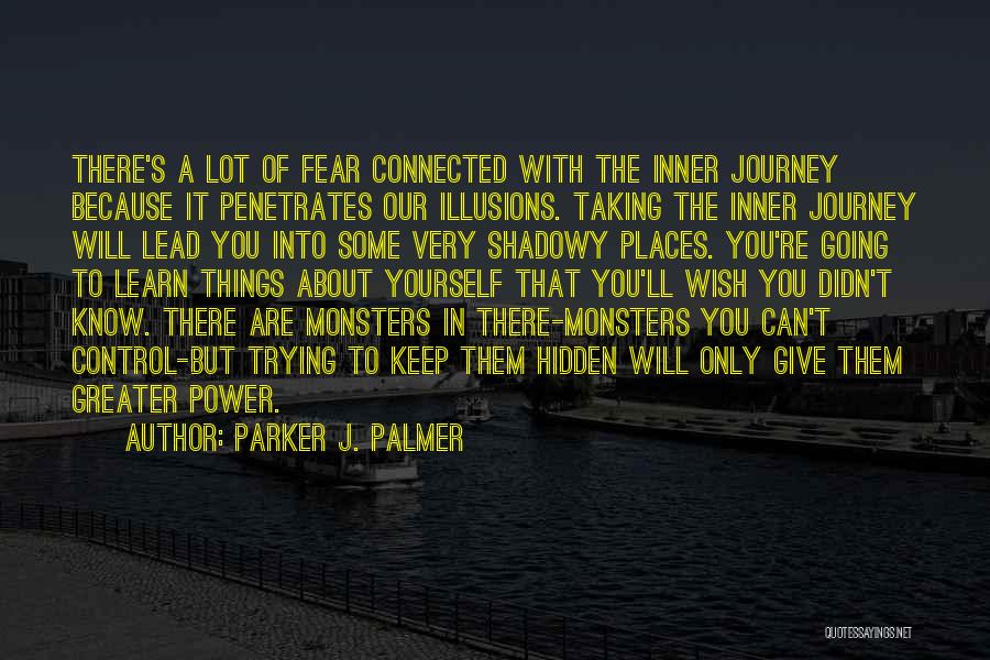 Things You Can't Control Quotes By Parker J. Palmer