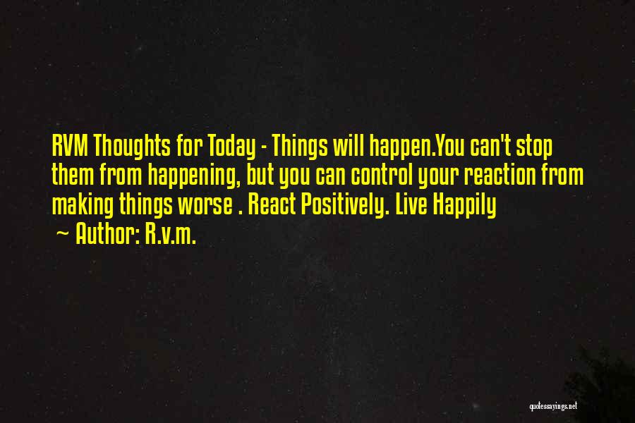 Things You Can't Control Quotes By R.v.m.