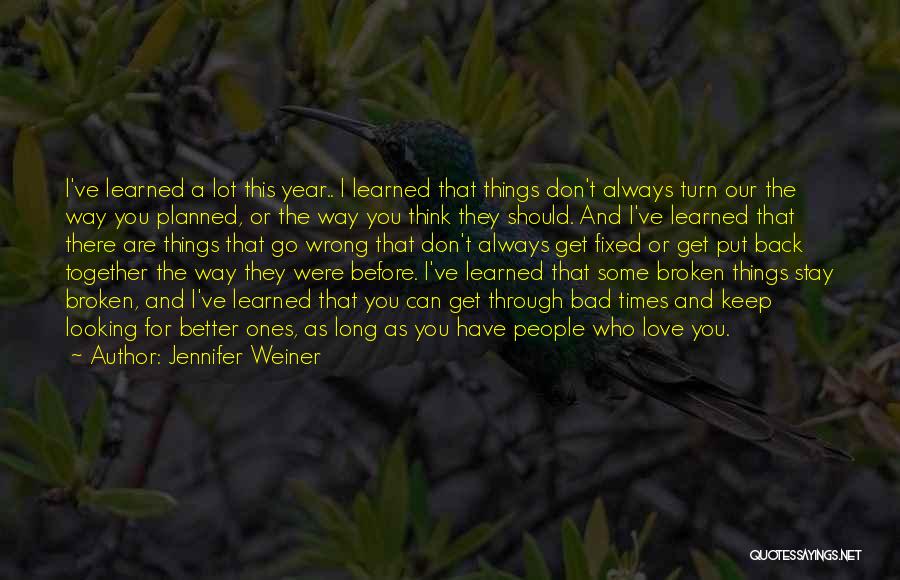 Things You Can't Get Back Quotes By Jennifer Weiner