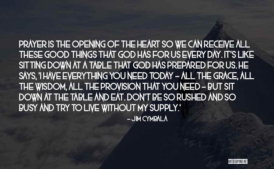 Things You Can't Live Without Quotes By Jim Cymbala Things You Can't Live Without Quotes By Jim Cymbala