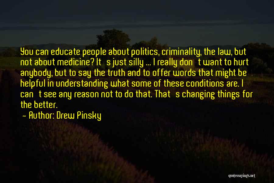 Things You Can't Say Quotes By Drew Pinsky