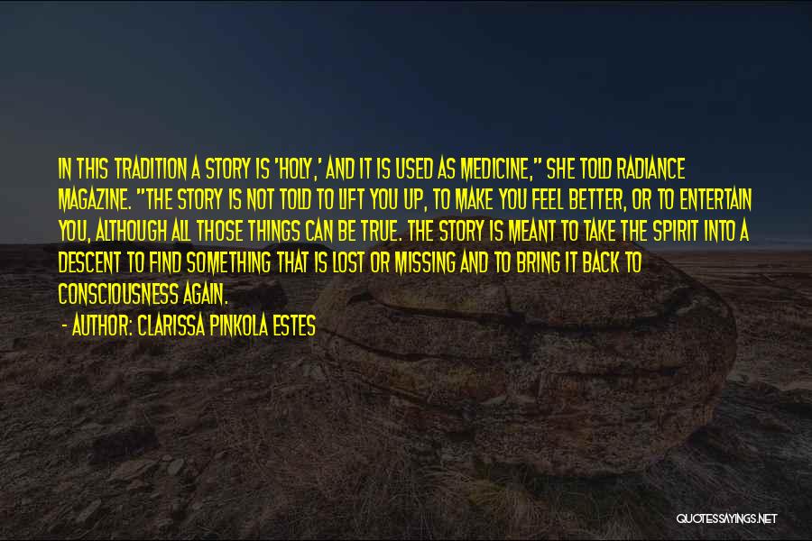 Things You Can't Take Back Quotes By Clarissa Pinkola Estes