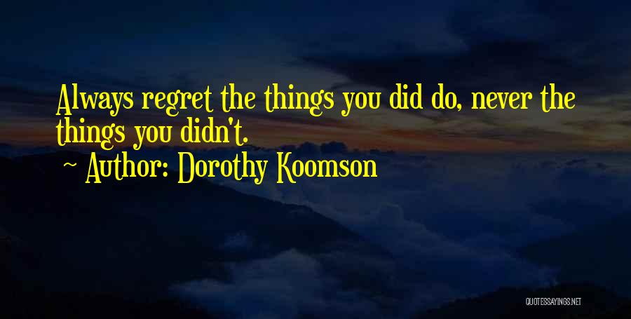 Things You Didn't Do Quotes By Dorothy Koomson