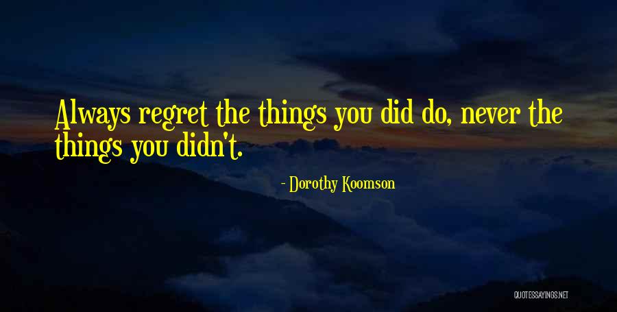 Things You Didn't Do Quotes By Dorothy Koomson