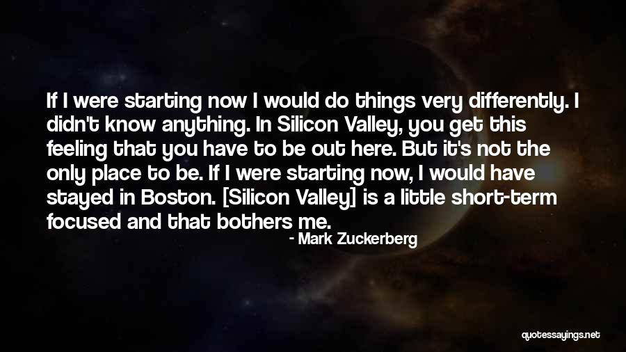 Things You Didn't Do Quotes By Mark Zuckerberg